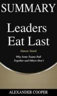 Ebook Summary of Leaders Eat Last di Alexander Cooper edito da Ben Business Group LLC