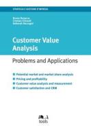 Ebook Customer Value Analysis di Bruno Busacca, Cristian Chizzoli, Deborah Raccagni edito da Egea