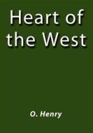Ebook Heart of the west di O. Henry edito da O. Henry