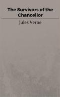 Ebook The Survivors of the Chancellor di Jules Verne, Jules VERNE edito da Steven Vey