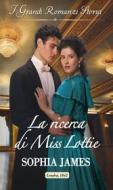 Ebook La ricerca di Miss Lottie di Sophia James edito da HarperCollins