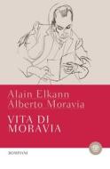 Ebook Vita di Moravia di Elkann Alain, Moravia Alberto edito da Bompiani