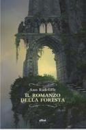 Ebook Il Il romanzo della foresta di Ann Radcliffe edito da Elliot