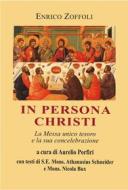 Ebook In persona Christi di Enrico Zoffoli edito da Chorabooks