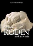 Ebook Auguste Rodin and artworks di Rainer Maria Rilke edito da Parkstone International