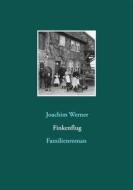 Ebook Finkenflug di Joachim Werner edito da Books on Demand