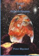 Ebook Tropf & Scheitelmann di Peter Bluemel edito da Books on Demand