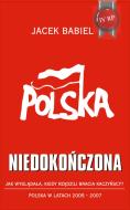 Ebook Polska niedoko?czona di Jacek Babiel edito da e-bookowo.pl