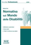Ebook Normativa sul Mondo delle Disabilità di Gianluca Fava edito da Edizioni Simone