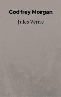 Ebook Godfrey Morgan di Jules Verne, Jules VERNE edito da Steven Vey