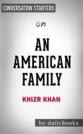 Ebook An American Family: by Khizr Khan | Conversation Starters di dailyBooks edito da Daily Books