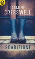 Ebook Sparizione (eLit) di Jasmine Cresswell edito da HarperCollins Italia