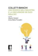 Ebook Colletti bianchi di Alberto Cipriani, Anna Maria Ponzellini edito da Firenze University Press