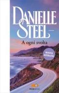 Ebook A ogni svolta di Steel Danielle edito da Sperling & Kupfer