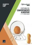 Ebook I disturbi del comportamento alimentare di Stefano Lagona edito da Paesi edizioni