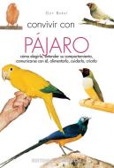 Ebook Convivir con su pájaro di Guy Barat edito da De Vecchi Ediciones