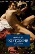 Ebook Ecce homo di Friedrich W. Nietzsche edito da Rusconi Libri