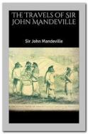 Ebook The Travels of Sir John Mandeville di Sir John Mandeville edito da Qasim Idrees