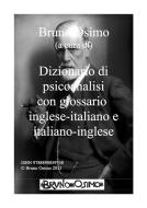 Ebook Dizionario di psicoanalisi di Bruno Osimo edito da Bruno Osimo