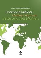 Ebook Pharmaceutical Market Access in Developed Markets di Güvenç Koçkaya, Albert Wertheimer edito da SEEd Edizioni Scientifiche