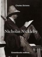 Ebook Nicholas Nickleby di Charles Dickens edito da Greenbooks Editore