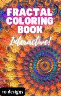 Ebook Fractal Coloring Book Interactive! di Cervantes Digital edito da Cervantes Digital