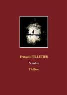Ebook Sombre di François Pelletier edito da Books on Demand