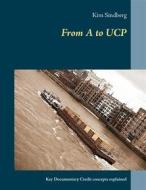 Ebook From A to UCP di Kim Sindberg edito da Books on Demand