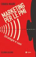 Ebook Marketing per le PMI - II edizione di Chiara Mauri edito da Egea