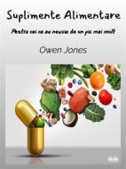 Ebook Suplimente Alimentare di Owen Jones edito da Tektime