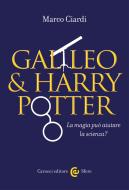 Ebook Galileo & Harry Potter di Marco Ciardi edito da Carocci editore S.p.A.