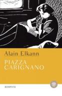 Ebook Piazza Carignano di Elkann Alain edito da Bompiani
