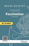 Ebook Brass Quintet or Ensemble "Fascination" set of parts di Dante Marchetti, Brass Series Glissato edito da Glissato Edizioni Musicali