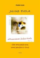 Ebook Julius Evola di Vitaldo Conte edito da Tiemme Edizioni Digitali