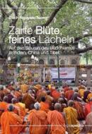 Ebook Zarte Blüte, feines Lächeln di Bach Nguyen-Tuong edito da regiospectra Verlag Berlin
