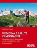 Ebook Medicina e salute in montagna di Annalisa Cogo edito da Hoepli