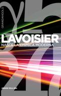 Ebook Lavoisier di Angelo Gavezzotti edito da Corriere della Sera