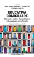 Ebook Educativa domiciliare di AA.VV. edito da edizioni la meridiana