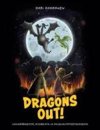 Ebook Dragons Out! di Kari Kakkonen edito da Books on Demand