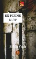 Ebook En pleine nuit di Ait Taha H’mida edito da Le Lys Bleu Éditions