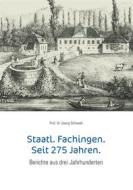 Ebook Staatl. Fachingen. Seit 275 Jahren. di Georg Schwedt edito da Books on Demand