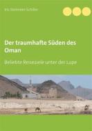 Ebook Der traumhafte Süden des Oman di Schiller, Iris Stemmer edito da Books on Demand