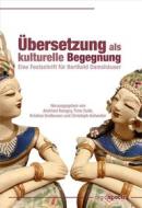 Ebook Übersetzung als kulturelle Begegnung di Andriani Nangoy edito da regiospectra Verlag Berlin