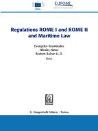 Ebook The Regulations ROME I and ROME II and Maritime Law di AA.VV. edito da Giappichelli Editore