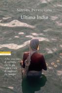 Ebook L'ultima India di Sandra Petrignani edito da Neri Pozza