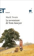 Ebook Le avventure di Tom Sawyer di Twain Mark edito da Einaudi
