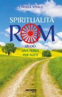 Ebook Spiritualità rom di Chiara Vitale edito da Sempre Editore