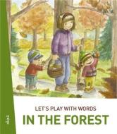 Ebook Let&apos;s play with words… In the forest di Darinka Kobal edito da Okaši