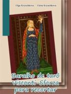 Ebook Baralho De Tarô Visconti-Sforza Para Recortar di Olga Kryuchkova, Elena Kryuchkova edito da Babelcube Inc.