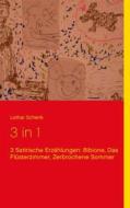 Ebook 3 in 1: Bibione, Das Flüsterzimmer, Zerbrochene Sommer di Lothar Schenk edito da Books on Demand
